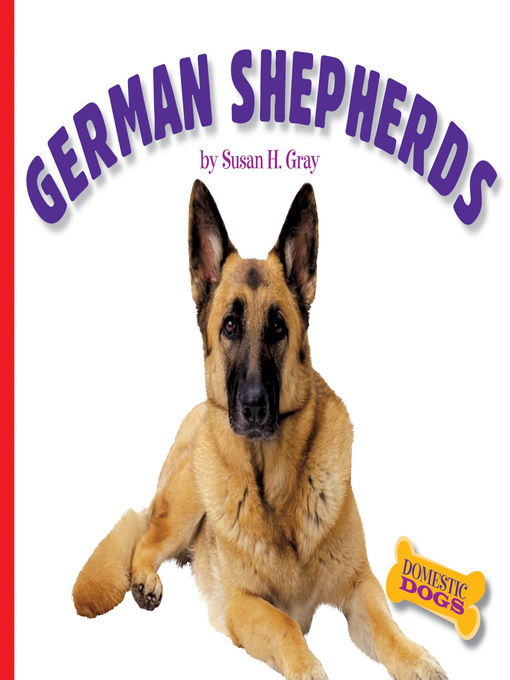 Title details for German Shepherds by Susan H. Gray - Wait list